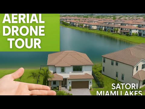 Aerial Drone Tour | 15593 NW 91st Ct, Miami Lakes FL | Satori by Lennar